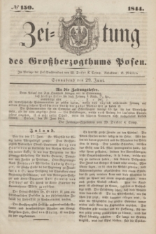 Zeitung des Großherzogthums Posen. 1844, № 150 (29 Juni)