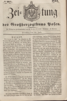 Zeitung des Großherzogthums Posen. 1844, № 164 (16 Juli)