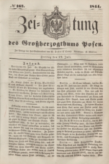 Zeitung des Großherzogthums Posen. 1844, № 167 (19 Juli)