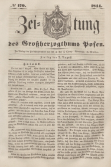 Zeitung des Großherzogthums Posen. 1844, № 179 (2 August)