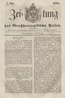 Zeitung des Großherzogthums Posen. 1844, № 184 (8 August) + dod.