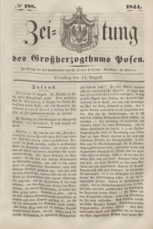 Zeitung des Großherzogthums Posen. 1844, № 188 (13 August)