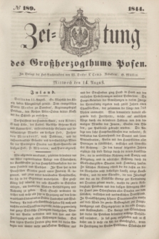 Zeitung des Großherzogthums Posen. 1844, № 189 (14 August)