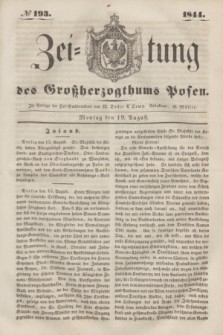 Zeitung des Großherzogthums Posen. 1844, № 193 (19 August)