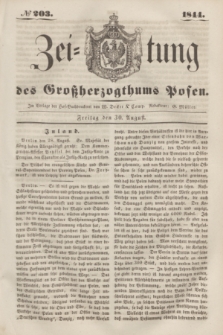 Zeitung des Großherzogthums Posen. 1844, № 203 (30 August)