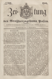Zeitung des Großherzogthums Posen. 1844, № 210 (7 September) + dod.