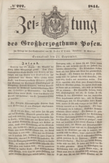 Zeitung des Großherzogthums Posen. 1844, № 222 (21 September) + dod.