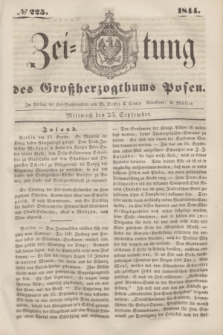 Zeitung des Großherzogthums Posen. 1844, № 225 (25 September)