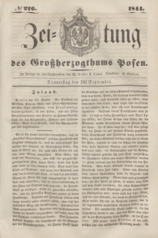 Zeitung des Großherzogthums Posen. 1844, № 226 (26 September)