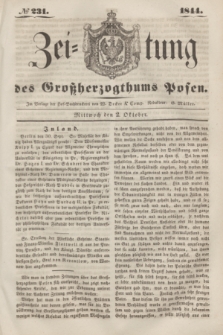 Zeitung des Großherzogthums Posen. 1844, № 231 (2 Oktober)