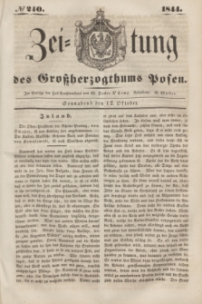 Zeitung des Großherzogthums Posen. 1844, № 240 (12 Oktober) + dod.