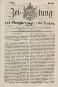 Zeitung des Großherzogthums Posen. 1844, № 264 (9 November)