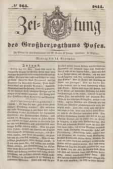 Zeitung des Großherzogthums Posen. 1844, № 265 (11 November)