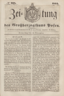 Zeitung des Großherzogthums Posen. 1844, № 268 (14 November)