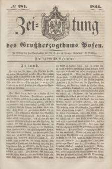 Zeitung des Großherzogthums Posen. 1844, № 281 (29 November) + dod.