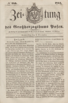 Zeitung des Großherzogthums Posen. 1844, № 286 (5 December)