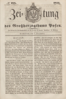 Zeitung des Großherzogthums Posen. 1844, № 288 (7 December)
