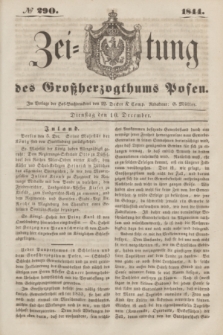 Zeitung des Großherzogthums Posen. 1844, № 290 (10 December)