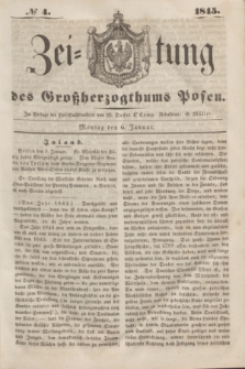 Zeitung des Großherzogthums Posen. 1845, № 4 (6 Januar) + dod.