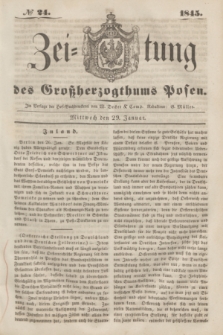 Zeitung des Großherzogthums Posen. 1845, № 24 (29 Januar)