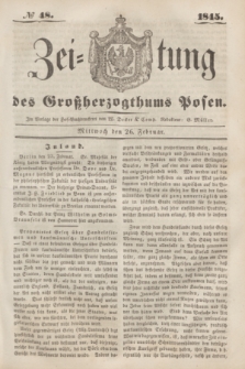 Zeitung des Großherzogthums Posen. 1845, № 48 (26 Februar)