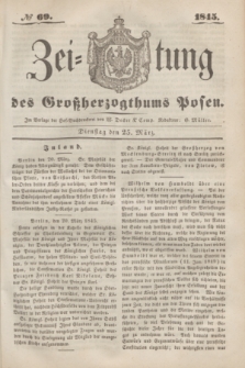 Zeitung des Großherzogthums Posen. 1845, № 69 (25 März) + dod.