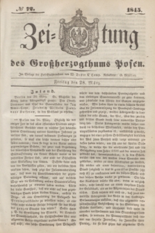 Zeitung des Großherzogthums Posen. 1845, № 72 (28 März)