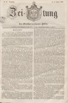 Zeitung des Großherzogthums Posen. 1846, № 12 (15 Januar) + dod.