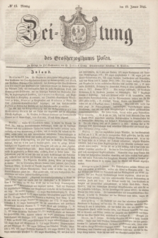 Zeitung des Großherzogthums Posen. 1846, № 15 (19 Januar)