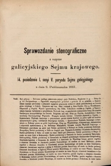 [Kadencja V, sesja I, pos. 14] Sprawozdanie Stenograficzne z Rozpraw Galicyjskiego Sejmu Krajowego. 14. Posiedzenie I. Sesyi V. Peryodu Sejmu Galicyjskiego