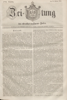 Zeitung des Großherzogthums Posen. 1846, № 36 (12 Februar) + dod.