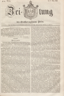 Zeitung des Großherzogthums Posen. 1846, № 57 (9 März) + dod.