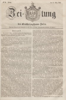 Zeitung des Großherzogthums Posen. 1846, № 61 (13 März)