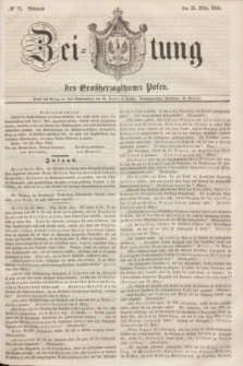 Zeitung des Großherzogthums Posen. 1846, № 71 (25 März) + dod.