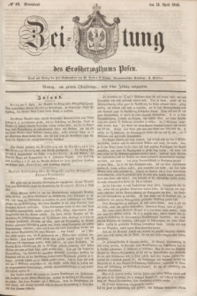 Zeitung des Großherzogthums Posen. 1846, № 85 (11 April) + dod.