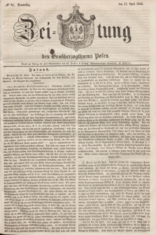 Zeitung des Großherzogthums Posen. 1846, № 94 (23 April)