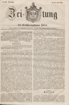 Zeitung des Großherzogthums Posen. 1846, № 100 (30 April)