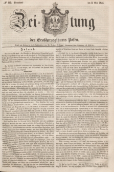 Zeitung des Großherzogthums Posen. 1846, № 102 (2 Mai) + dod.