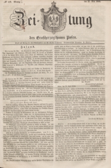 Zeitung des Großherzogthums Posen. 1846, № 119 (25 Mai) + dod.