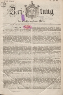Zeitung des Großherzogthums Posen. 1846, № 150 (1 Juli) + dod.