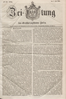 Zeitung des Großherzogthums Posen. 1846, № 152 (3 Juli)