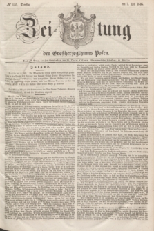 Zeitung des Großherzogthums Posen. 1846, № 155 (7 Juli)