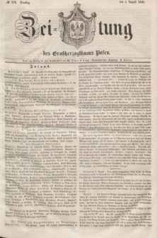 Zeitung des Großherzogthums Posen. 1846, № 179 (4 August)
