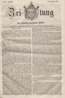 Zeitung des Großherzogthums Posen. 1846, № 187 (13 August)