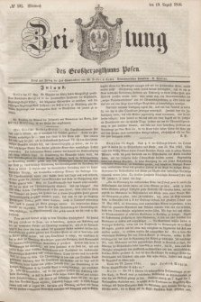 Zeitung des Großherzogthums Posen. 1846, № 192 (19 August) + dod.