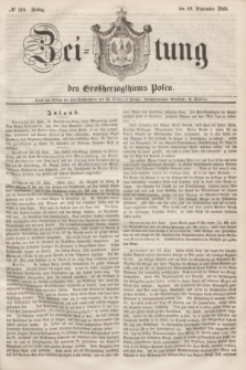 Zeitung des Großherzogthums Posen. 1846, № 218 (18 September) + dod.