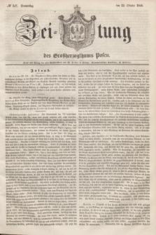 Zeitung des Großherzogthums Posen. 1846, № 247 (22 Oktober) + dod.