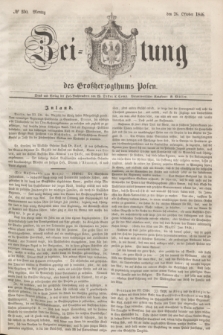 Zeitung des Großherzogthums Posen. 1846, № 250 (26 Oktober) + dod.