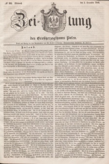 Zeitung des Großherzogthums Posen. 1846, № 282 (2 December) + dod.
