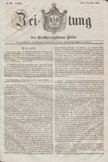 Zeitung des Großherzogthums Posen. 1846, № 287 (8 December)